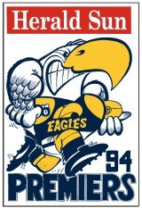 West Coast Eagles 1994 WEG Reprinted Grand Final poster.
